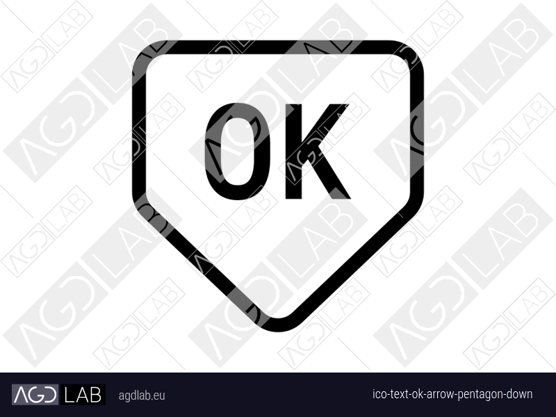 Text OK arrow pentagon down icon